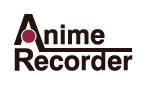 Anime Recorder